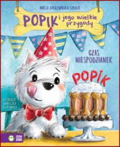 POPIK I JEGO WIELKIE PRZYGODY Czas niespodzianek