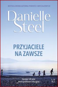 PRZYJACIELE NA ZAWSZE (Friends Forever)