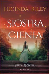 SIOSTRA CIENIA Siedem siostr vol 3 (The Shadow Sister)