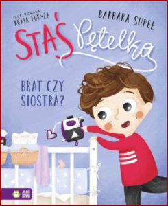STAŚ PĘTELKA Brat czy siostra?