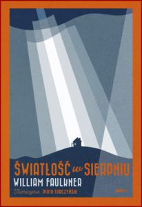 ŚWIATŁOŚĆ W SIERPNIU (Light In August)