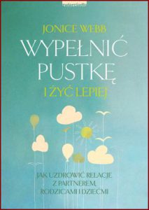 WYPEŁNIĆ PUSTKĘ I ŻYĆ LEPIEJ (Running on Empty No More)