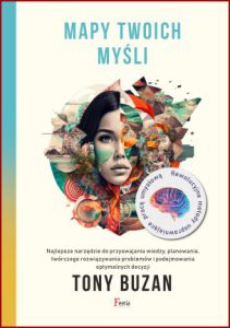 MAPY TWOICH MYŚLI (Mind Map Mastery)