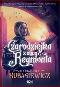 CZARODZIEJKA Z ULICY REYMONTA