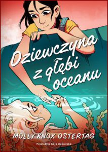 DZIEWCZYNA Z GŁĘBI OCEANU (The Girl From The Sea)