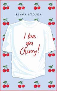 I LOVE YOU CHERRY! - In Polish