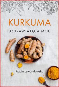 KURKUMA Uzdrawiająca moc