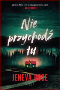 NIE PRZYCHODŹ TU (You Shouldn't Have Come Here)