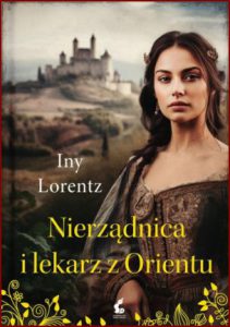NIERZĄDNICA I LEKARZ Z ORIENTU
