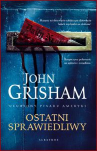 OSTATNI SPRAWIEDLIWY (The Last Juror)