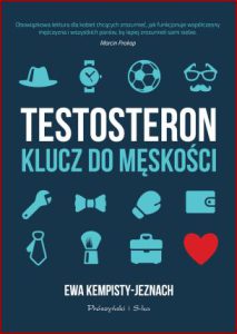 TESTOSTERON Klucz do męskości