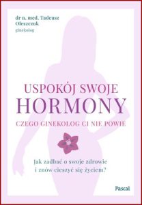 USPOKÓJ SWOJE HORMONY