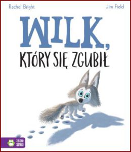 WILK KTÓRY SIĘ ZGUBIŁ (The Way Home for Wolf)