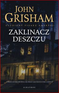 ZAKLINACZ DESZCZU (The Rainmaker)