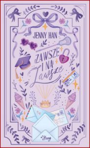 ZAWSZE I NA ZAWSZE (Always and Forever, Lara Jean)
