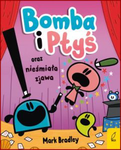 BOMBA I PTYŚ oraz nieśmiała zjawa (Bumble and Snug and the Shy Ghost)