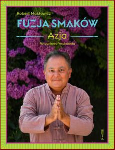 FUZJA SMAKÓW AZJA POŁUDNIOWO-WSCHODNIA