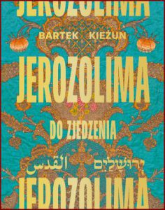 JEROZOLIMA DO ZJEDZENIA