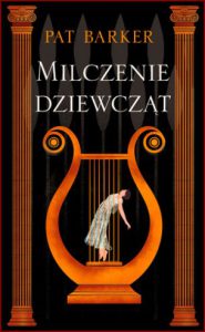 MILCZENIE DZIEWCZĄT (he Silence of the Girls)