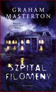 SZPITAL FILOMENY (The House at Phantom Park)
