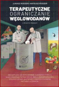 TERAPEUTYCZNE OGRANICZANIE WĘGLOWODANÓW