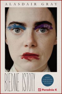 BIEDNE ISTOTY (Poor Things)