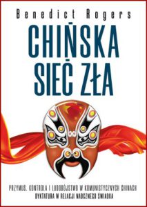 CHIŃSKA SIEĆ ZŁA (The China Nexus Thirty Years in and Around the Chinese Communist Party's Tyranny)