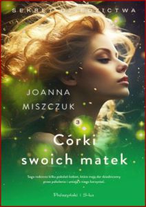CÓRKI SWOICH MATEK Sekret dziedzictwa vol 3