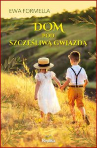 DOM POD SZCZĘŚLIWĄ GWIAZDĄ