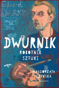 DWURNIK Robotnik sztuki