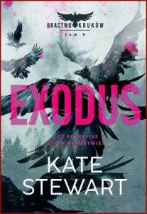 EXODUS Bractwo Kruków vol 2