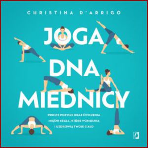 JOGA DNA MIEDNICY (Pelvid Floor Yoga for Women)