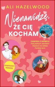 NIENAWIDZE ŻE CIĘ KOCHAM (Loathe to Love You)