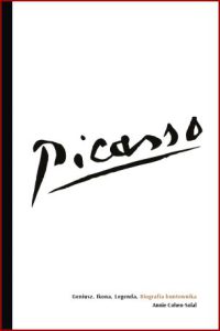 PICASSO - Geniusz ikona legenda (Picasso the Foreigner: An Artist in France)