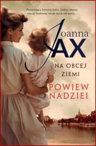 POWIEW NADZIEI Na obcej ziemi vol 3