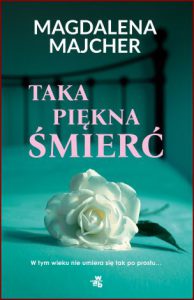 TAKA PIĘKNA ŚMIERĆ