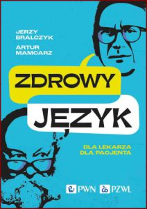 ZDROWY JĘZYK Dla lekarza dla pacjenta