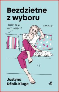 BEZDZIETNE Z WYBORU