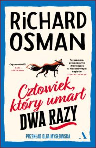 CZŁOWIEK KTÓRY UMARŁ DWA RAZY (The Man Who Died Twice)