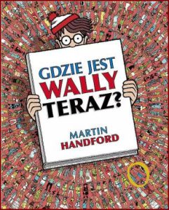 GDZIE JEST WALLY TERAZ? (Where's Wally NOW?)