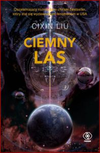 CIEMNY LAS Wspomnienie o przeszłości Ziemi vol 2 (The Dark Forest)
