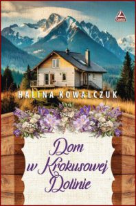 DOM W KROKUSOWEJ DOLINIE