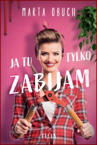 JA TU TYLKO ZABIJAM