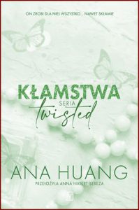 KŁAMSTWA (Twisted Lies) Seria Twisted vol 4