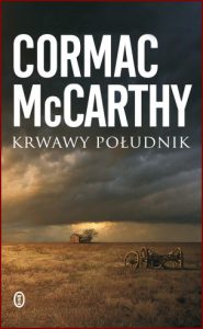 KRWAWY POŁUDNIK (Blood Meridian)