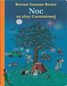 NOC NA ULICY CZEREŚNIOWEJ (All Around Bustletown: Nighttime)