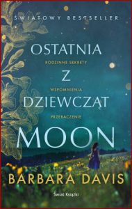 OSTATNIA Z DZIEWCZĄT MOON (The Last of the Moon Girls)