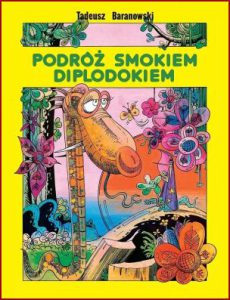 PODRÓŻ SMOKIEM DIPLODOKIEM