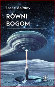 RÓWNI BOGOM (The Gods Themselves)