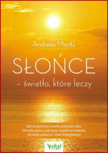 SŁOŃCE - Światło które leczy (Heal Yourself with Sunlight)